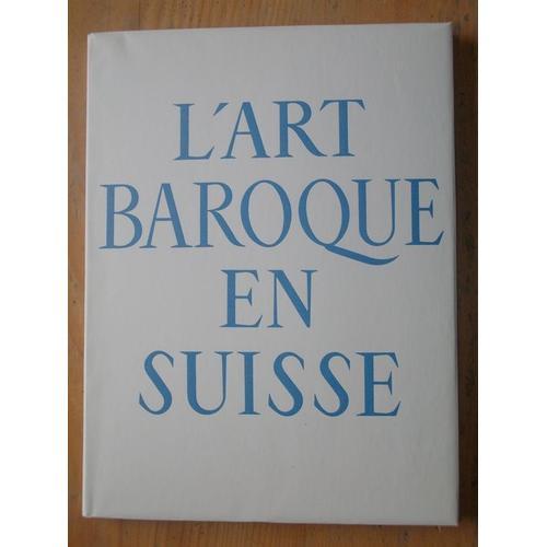 L(')Art Baroque En Suisse