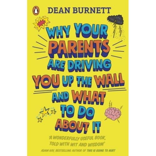 Why Your Parents Are Driving You Up The Wall And What To Do About It