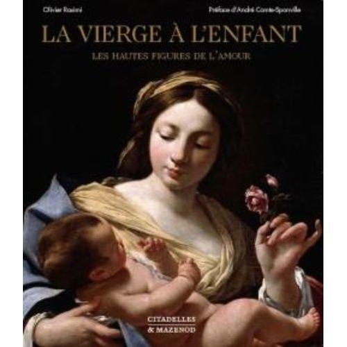 La Vierge À L'enfant - Les Hautes Figures De L'amour