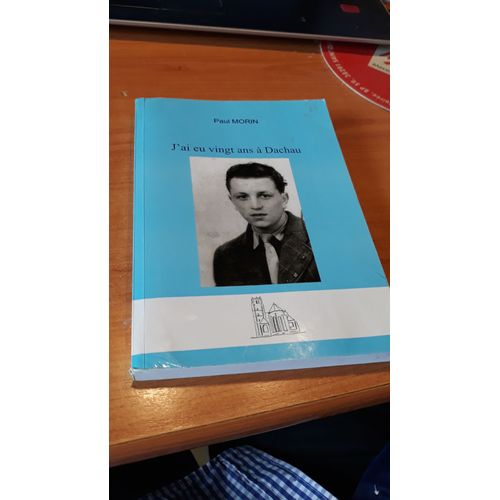 J'ai Eu Vingt Ans À Dachau
