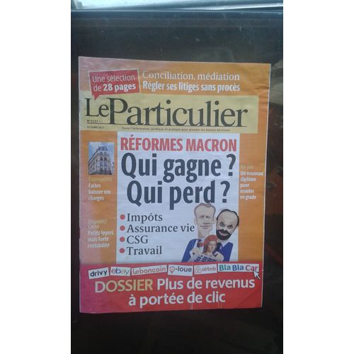 Le Particulier 1137 Fcs : Réformes Macron Qui Gagne? Qui Perd?