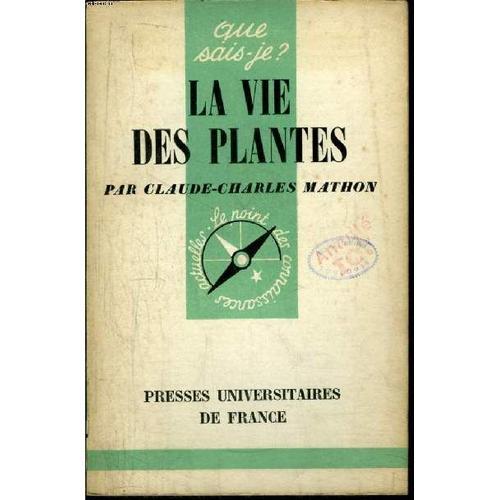 Que Sais-Je? N° 772 La Vie Des Plantes