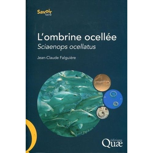 L'ombrine Ocellée, Sciaenops Ocellatus - Biologie, Pêche, Aquaculture Et Marché
