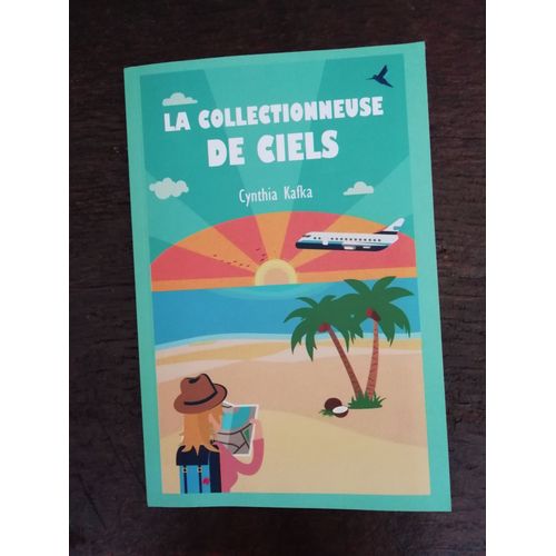 La Collectionneuse De Ciels