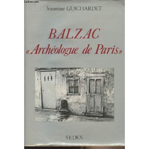 Balzac Archeologue De Paris
