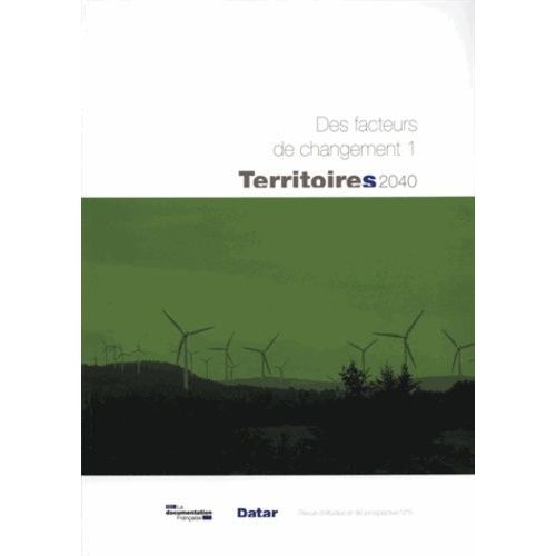 Territoires 2040 / Facteurs De Changement 1/2