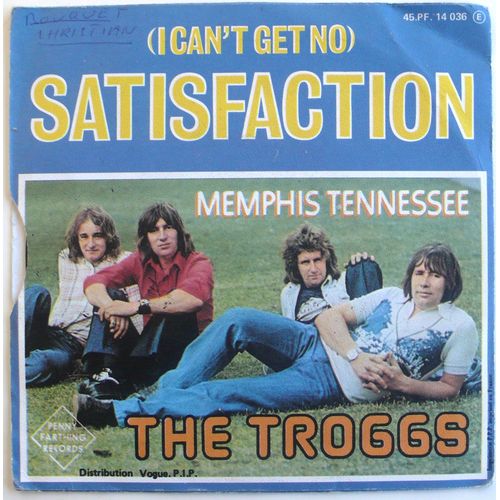 The Troggs : Satisfaction - Memphis Tennessee