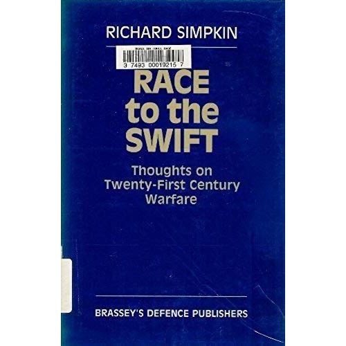 Race To The Swift: Thoughts On Twenty-First Century Warfare