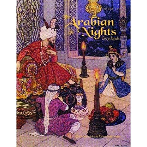 The Arabian Nights Encyclopedia [2 Volumes]
