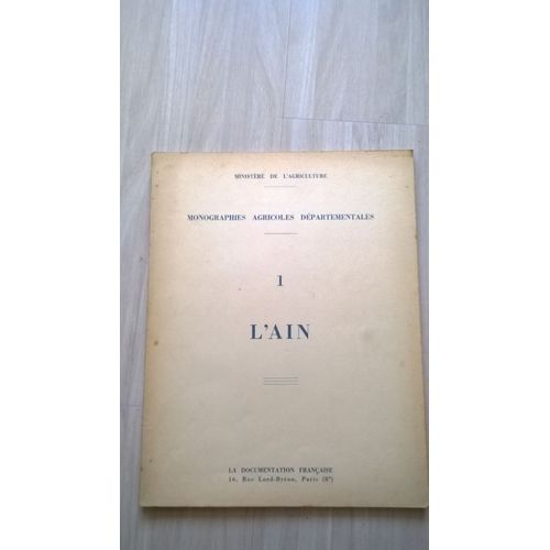 L'ain Ministere De L'agriculture Monographies Agricoles Departementales 1