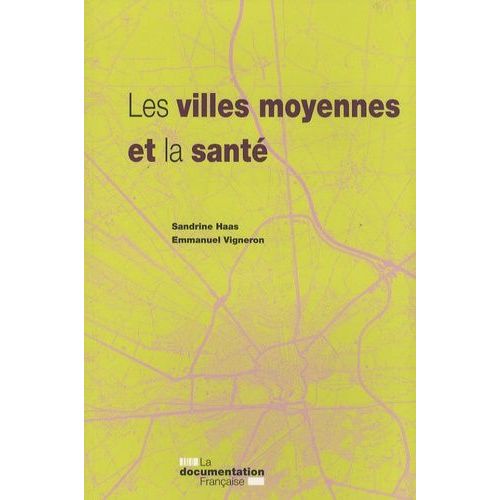 Les Villes Moyennes Et La Santé