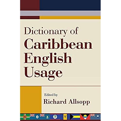 Dictionary Of Caribbean English Usage