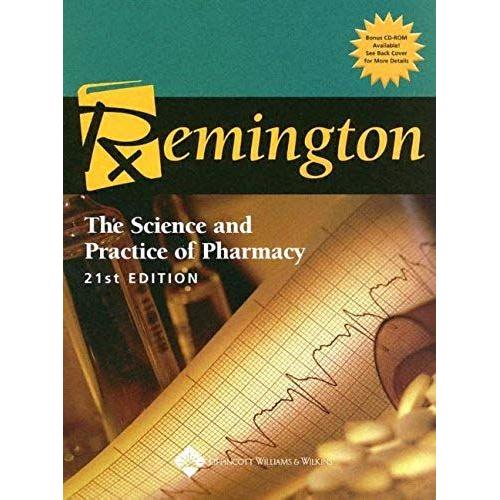 Remington - The Science And Practice Of Pharmacy, 21st Edition