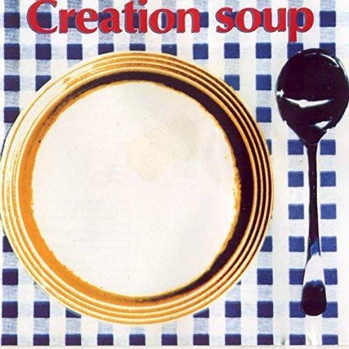 Creation Soup Volume Four (21 Titres)