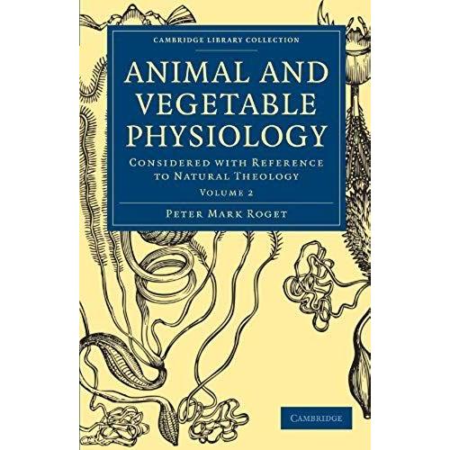 Animal And Vegetable Physiology - Volume 2