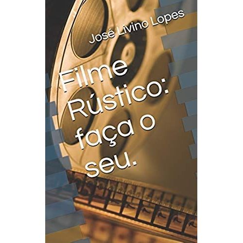 Filme Rústico