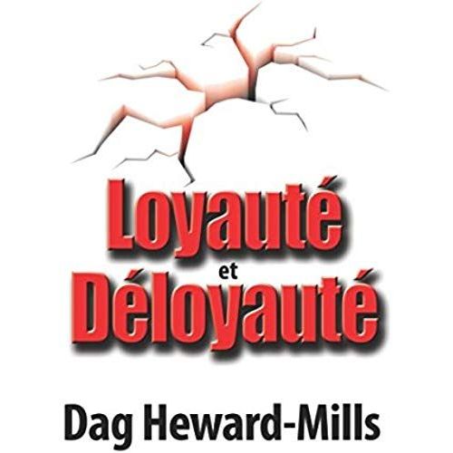 Loyauté Et Déloyauté