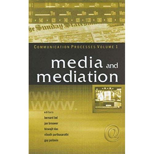 Media And Mediation: Volume I