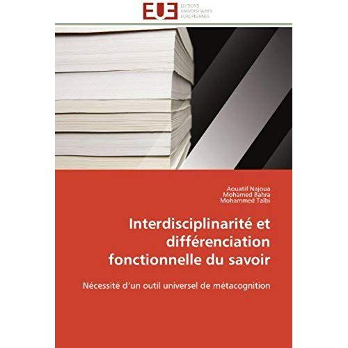 Interdisciplinarite Et Differenciation Fonctionnelle Du Savoir