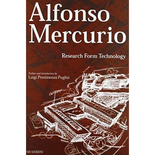 Alfonso Mercurio: Research Form Technology