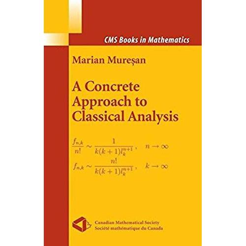 Concrete Approach To Classical Analysis
