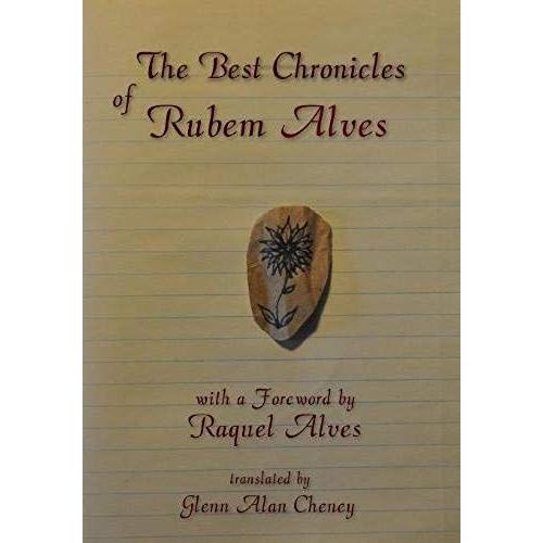 The Best Chronicles Of Rubem Alves