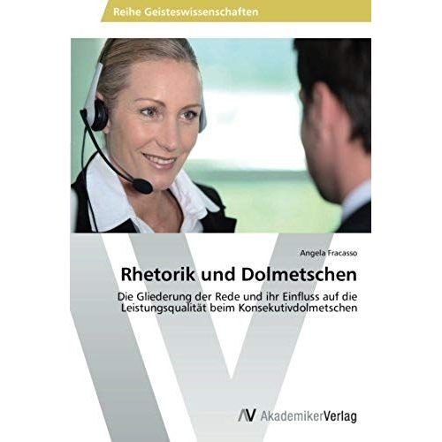 Rhetorik Und Dolmetschen