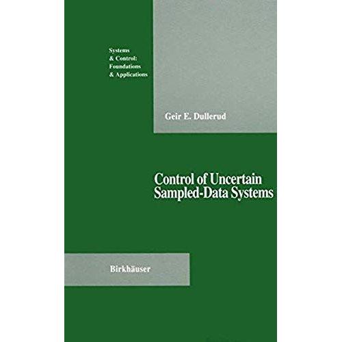 Control Of Uncertain Sampled-Data Systems