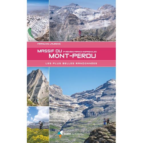 Massif Du Mont-Perdu - Les Plus Belles Randonnées