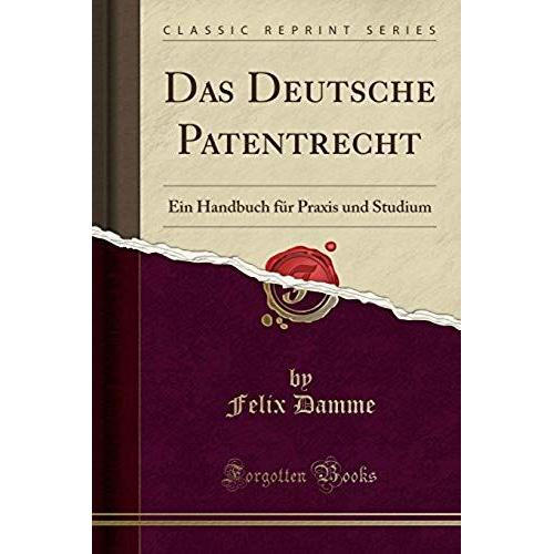 Damme, F: Deutsche Patentrecht