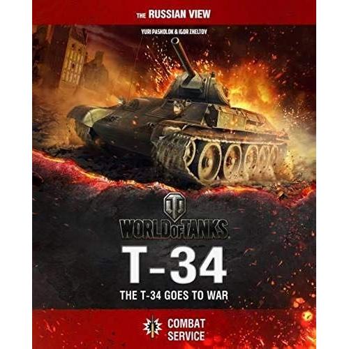 World Of Tanks: The T-34 Goes To War