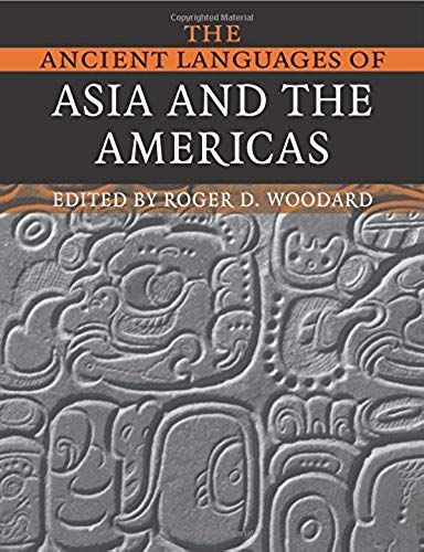 The Ancient Languages Of Asia And The Americas