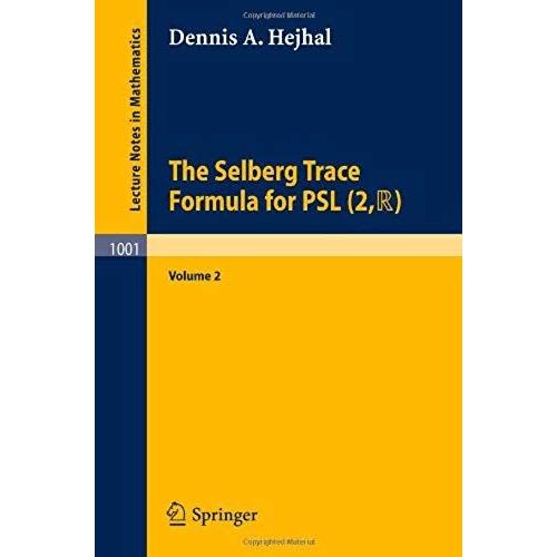 The Selberg Trace Formula For Psl (2,R)