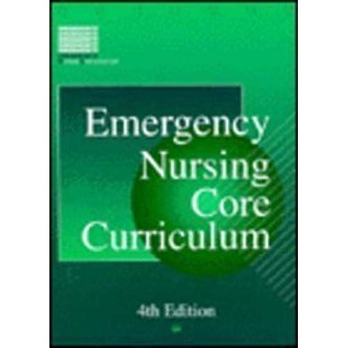 Emergency Nursing Core Curriculum