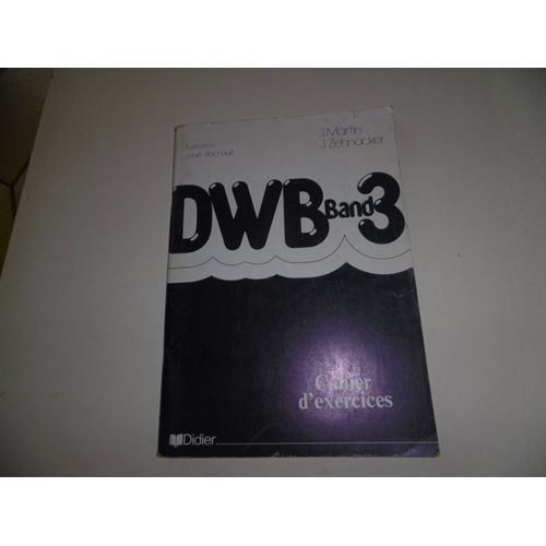 Dwb Band 3 Cahier Exercices