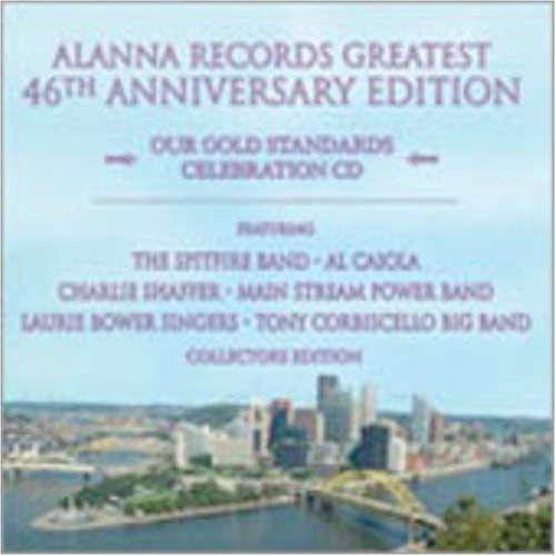 Alanna Records Greatest 46th Anniversary Edition