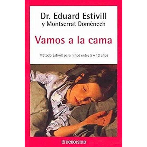Domènech Girbau, M: Vamos A La Cama : Método Estivill Para N