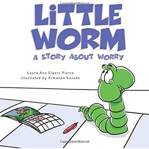Little Worm: A Story About Worry