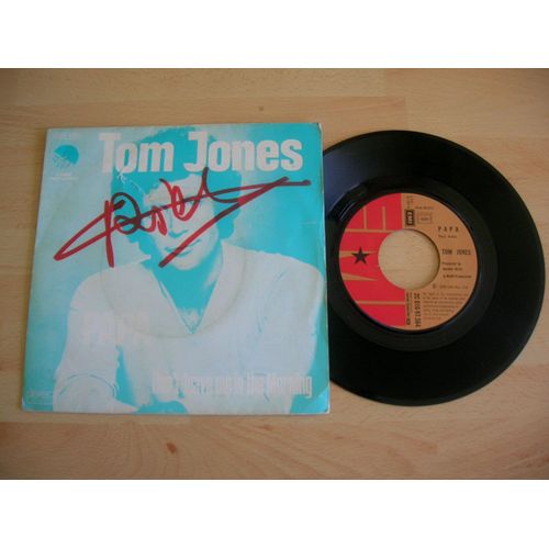 Papa / Don't Leave Me In The Morning (Signature De Tom Jones)