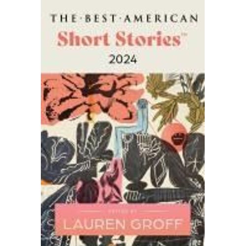 The Best American Short Stories 2024