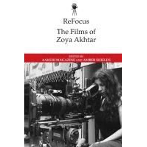 Refocus: The Films Of Zoya Akhtar