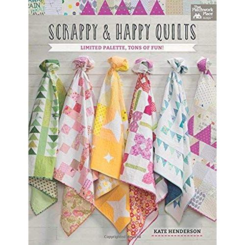 Scrappy And Happy Quilts