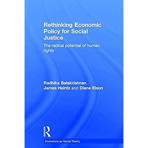 Rethinking Economic Policy For Social Justice