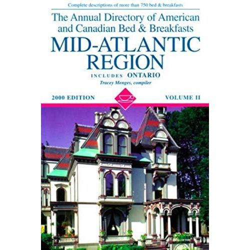 Mid-Atlantic Region: 2 (Annual Directory Of Mid-Atlantic Bed & Breakfasts)
