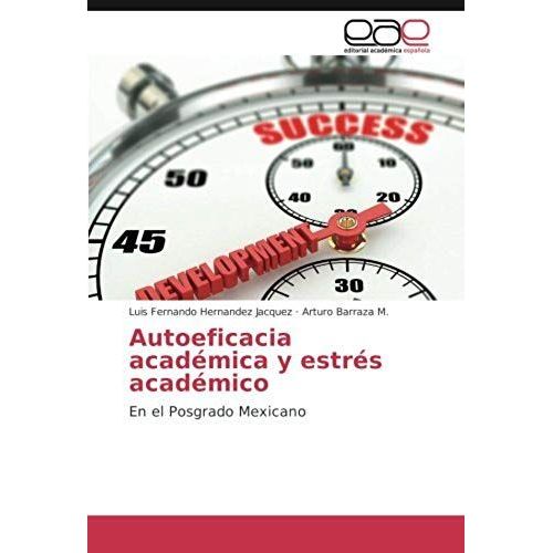 Autoeficacia Académica Y Estrés Académico