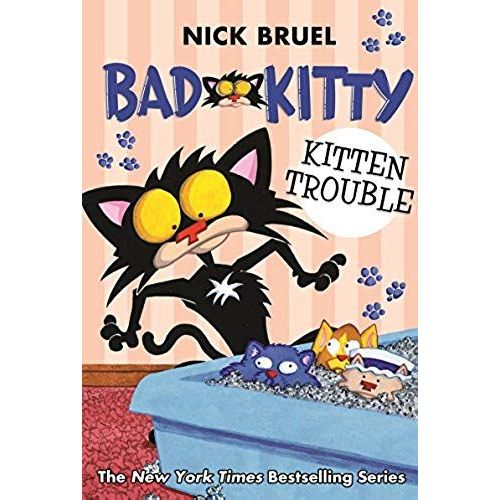 Bad Kitty: Kitten Trouble (Classic Black-And-White Edition)
