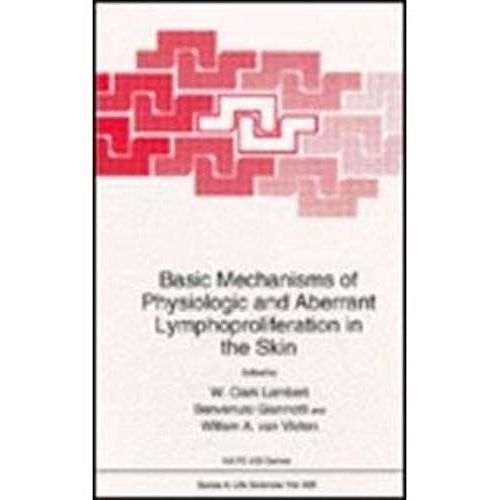 Basic Mechanisms Of Physiologic And Aberrant Lymphoproliferation In The Skin