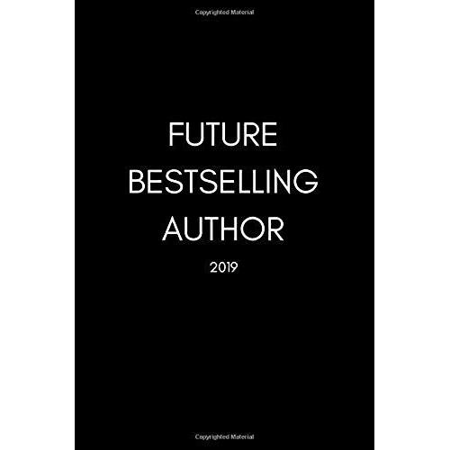Future Bestselling Author 2019: Writer
