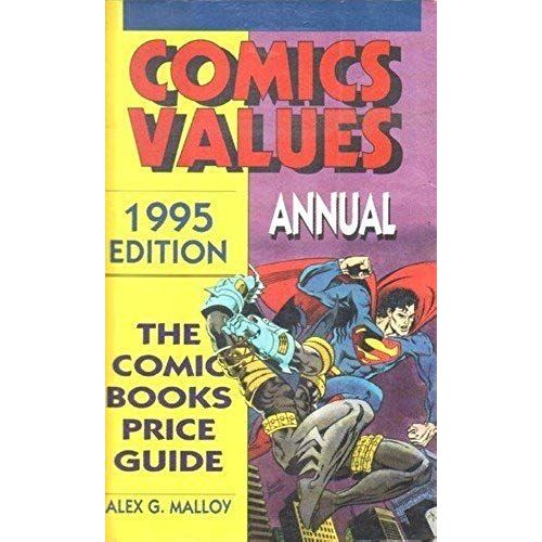 Comics Values Annual: 1995 : The Comic Books Price Guide (Comic Book Price Guide)