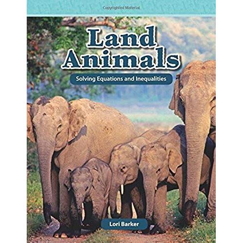 Land Animals: Solving Equations And Inequalities